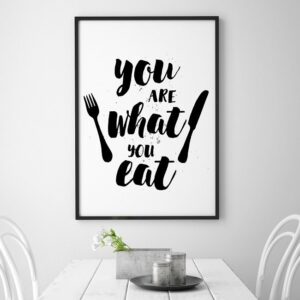 You are what you eat - plakat typograficzny w ramie, wymiary - 30cm x 40cm, kolor ramki - biały