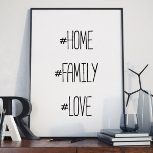 Home love family - plakat typograficzny w ramie, wymiary - 40cm x 50cm, wersja - czarne napisy + białe tło, kolor ramki - czarny