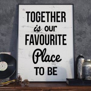 Together is our favourite place to be - plakat typograficzny, wymiary - 20cm x 30cm, ramka - biała