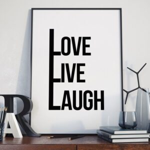 Love live laugh - plakat z napisami w ramie, wymiary - 50cm x 70cm, wersja - białe napisy + czarne tło, kolor ramki - biały