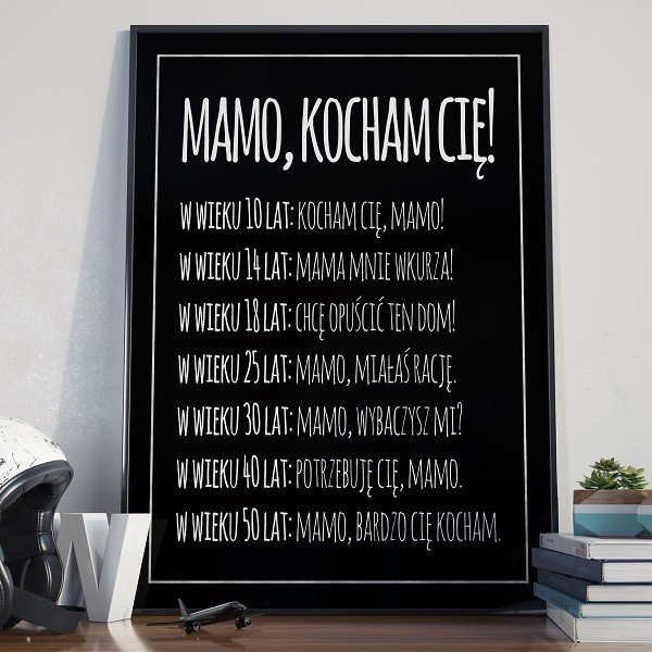 Mamo, kocham cię! – plakat typograficzny na ścianę, wymiary – 60cm x 90cm, kolor ramki – biały