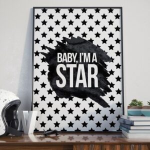 Baby, i'm a star - plakat designerski, wymiary - 20cm x 30cm, ramka - czarna